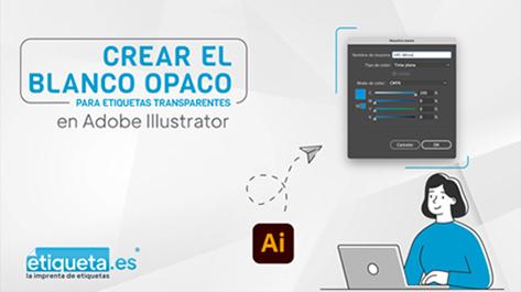 tutorial-illustrator-crear-el-blanoc-opaco-transparentes